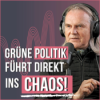#168 Die Grünen tun, was sie der AfD vorwerfen (Prof. Dr. Rieck) Download