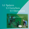 #28 1:1 Spüren, 1:1 Forschen, 1:1 Umsetzen - die landuni Drosendorf Download