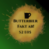 S12E05 Butterbier Fakt ab! S2E05 Download