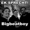 Big talk mit BigBeatBoy