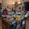2024 / 2025 Rückblick & Vorschau