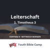 Leiterschaft - 1. Timotheus 3 // Peter König // YBC25 #9 Download