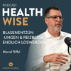 #109 Blasenentzündungen & Reizblase endlich loswerden. Mit Marcel Riffel Download