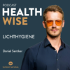 #111 Lichthygiene - Wie Licht unsere Gesundheit beeinflusst. Mit Daniel Sentker Download