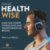 #151 Sanctum: Where Fitness Ends and Transformation Begins. With Luuk Melisse Download