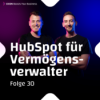 HubSpot für Vermögensverwalter & Fondsboutiquen: Inbound Marketing, KPIs, Best Practice | Ep. #030 Download