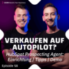 HubSpot Prospecting Agent: Verkaufen auf Autopilot? Einrichtung, Tipps & Live-Demo | Ep. #058 Download