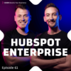 HubSpot Enterprise: Das perfekte CRM für große Organisationen? | Ep. #061