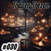 Trauer-Tresen Folge #030-Spiritualität