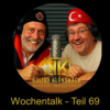 Wochentalk - Teil 69