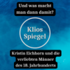 Und was macht man dann damit? Kristin Eichhorn und die verliebten Männer des 18. Jahrhunderts