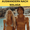 Auswandern nach Málaga – Sonne, Kultur & digitale Chancen Download