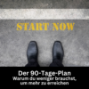 #59 - Der 90-Tage-Plan: Warum du weniger brauchst, um mehr zu erreichen Download