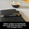 #60 - Dein Leben in Echtzeit: Warum du deine Energie wie ein CEO managen musst Download