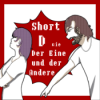 D wie Der Eine und der Andere - Weil ich es sage! Short Download