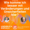 Wie komme ich besser mit Veränderungen und Unsicherheiten klar?