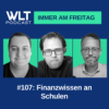 WLT #107 Finanzunterricht an Schulen Download