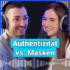 Authentizität vs Masken: Muss ich mich im Business verstellen? Download