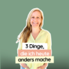 #49 Wie meine Angststörung mein Leben verändert hat – 3 Dinge, die ich heute anders mache Download
