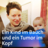 Ein Kind im Bauch und ein Tumor im Kopf – Marlene Assmann-Khoueiry Download