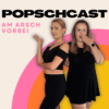 #63 Popschcast: For Good