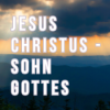Jesus Christus, Sohn Gottes | Andre Noll Download