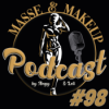 Masse & Makeup Podcast | #98 12€ nach barcelona... Kevin Wolter, du bist uns Latte! Download