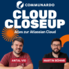 Bye bye issues, Hello Work Items! – Communardo CloudClose-Up Podcast