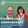 Echinacea - Naturkraft für Immunsystem und Wundheilung