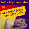 Ausgebrannt: Wie deine Seele um Hilfe ruft! Download