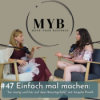 #47 Einfach mal machen: Sei mutig und hör auf dein Bauchgefühl mit Angela Pinelli Download
