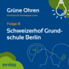 Folge 8 - Schweizerhof Grundschule Berlin