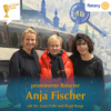 Im Gespräch - Anja Fischer