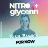 EP02 Nitro+glycerin - Bina Bianca - For Now Download