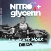 EP14 Nitro+glycerin - Laurents Hörr- Die Da Download
