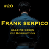 #20 FRANK SERPICO
