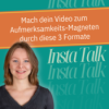 N012 Mach dein Video zum Aufmerksamkeits-Magneten durch diese 3 Formate Download