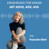 49 | Interview: Ernährung, Verhalten & Lernen bei Kindern Download