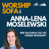 Anna-Lena Moselewski: Wie nachhaltig ist unser Worship? Download