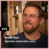 #74 mit Benedikt Meyer | Historiker, Kabarettist, Autor