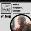 # Folge 1 Weiblich, unangepasst, Kameradin - mein Weg zwischen ziviler Welt und Bundeswehr Download