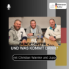 Bundeswehr - und was kommt dann? Teil 1