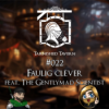 #022 Faulig clever (feat. The Gentlymad Scientist)