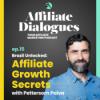 15 - Brazil Unlocked: Affiliate Growth Secrets with Pettersom Paiva