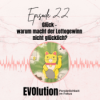 Episode 22 - Glück - warum macht der Lottogewinn nicht glücklich? Download