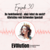 Du funktionierst – aber lebst du auch? | Christina von Schweden Spezial | EVOtypen Podcast Download