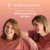 Unperfekt perfekt - Perfektionismus als Mutter Download