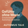 Autismus Talk - Gefühle ohne Worte Download