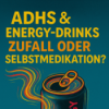 Autusmus Talk - ADHS & Energy-Drinks Download