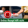 Urteil: Online-Rezept hilft nicht im Straßenverkehr | DHV-News # 485